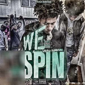 We Spin (Explicit)