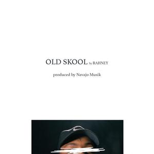 Old Skool (Explicit)