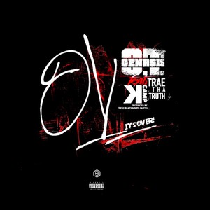 O.V. (It's Over) (feat. K Camp & OT Genasis) - Single [Explicit]