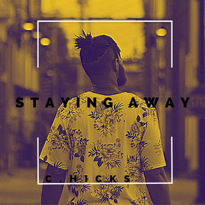 Staying Away (Explicit)