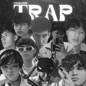 COCINANDO TRAP (SPEED UP TIKTOK) (feat. ACELERAU, SLOOU, Jixlon, Eys-t, Khattd, t4dpole, Jandre, bapho & encikarter records) (Explicit)