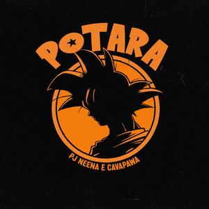 Potara (feat. Cavapawa) (Explicit)