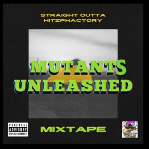 Mutants Unleashed