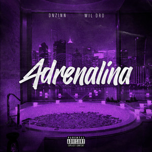 Adrenalina (Explicit)