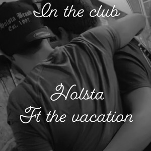 In the club (feat. The vacation) (Explicit)
