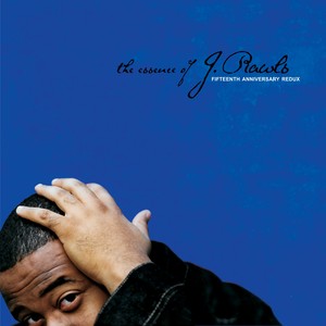 The Essence of J. Rawls (Fifteenth Anniversary Redux) [Explicit]