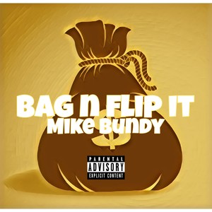 Bag N Flip It (Explicit)