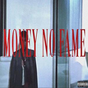 Money No Fame (feat. Manibura) (Explicit)