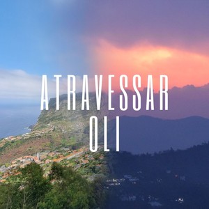 Atravessar Oli