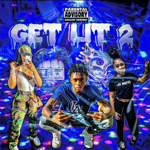 Get Lit 2 (Explicit)