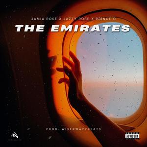 The Emirates (feat. Jamia Rose & Jazzy Rose) (Explicit)