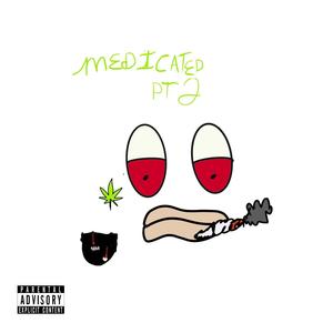 Medicated, Pt. 2 (feat. WinterAngel) [Explicit]