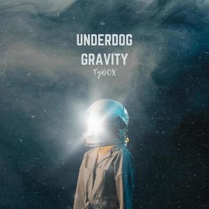 Underdog Gravity