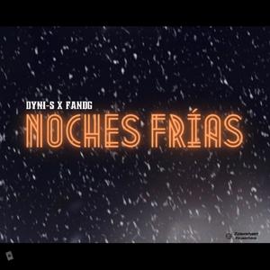 Noches Frías(feat. Fandg)