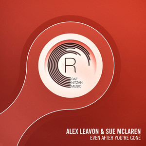Even After You're Gone (Original Mix)