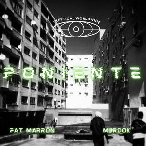 PONIENTE (feat. Murdok & Fat Marron) [Explicit]