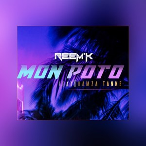 Mon Poto (Explicit)