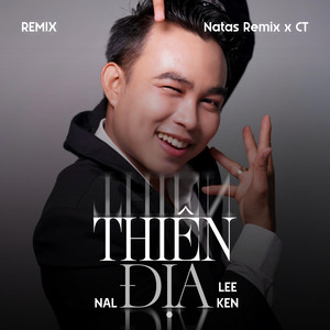 Thiên Địa (Remix)