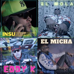 Vine Pa Ver (feat. El Mola & Insurrecto|Explicit)