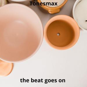 the beat goes on