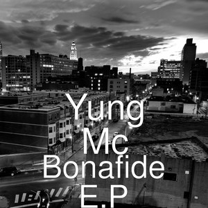 Bonafide E.P