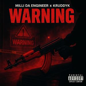 Warning (feat. KruddyK) (Explicit)