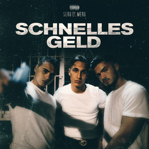 Schnelles Geld (Explicit)