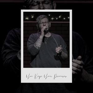 You Keep Your Promises (Live Worship Session)