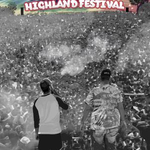 HIGHLAND FESTIVAL (Explicit)