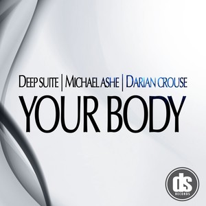 Your Body (Original Mix)