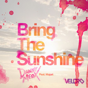 Bring the Sunshine(feat. Majuri) (Instrumental Mix)