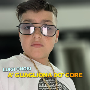 A' Guagliona do' core