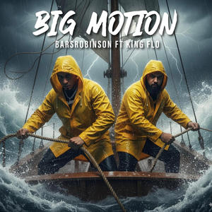 BIG MOTION (feat. King Flo)