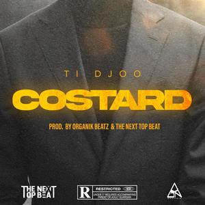 Costard(feat. Ti Djoo) (Explicit)