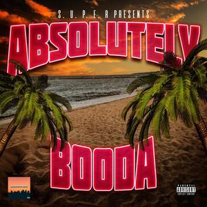 ABSOLUTLEY (Explicit)