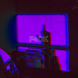 F4CK (Explicit)
