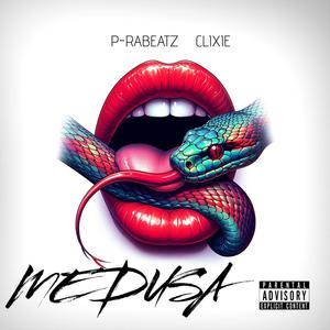 MEDUSA (feat. P-RABEATZ) [Explicit]