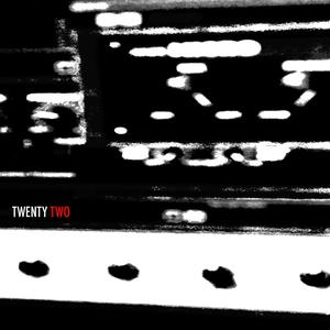 Twenty two (Explicit)