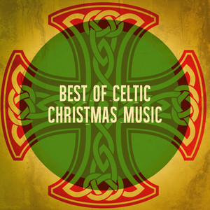 Best of Celtic Christmas Music