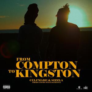 Compton to Kingston(feat. Sizzla) (Explicit)