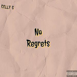 No Regrets (Explicit)