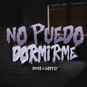 No Puedo Dormirme (Explicit)