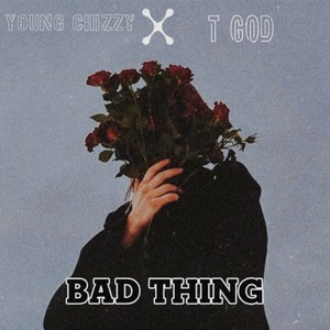 Bad things