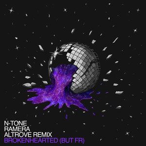 Brokenhearted (but fr) (ALTROVE Remix)
