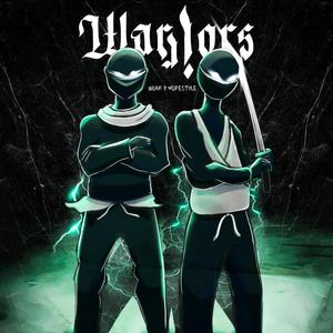 Warriors (feat. MoreStyle) (Explicit)