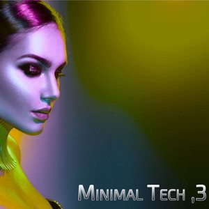 Minimal Tech, 3