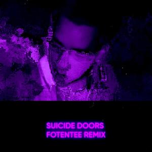 Suicide Doors (feat. Fotentee) [Fotentee Remix]