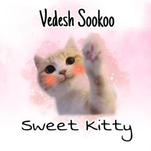 Sweet Kitty (Official Upload)