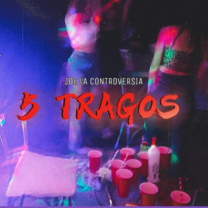 5 Tragos