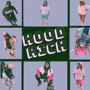 Hood Rich (Explicit)